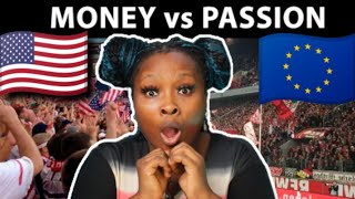 Football Fans and Atmosphere USA vs Europe  REACTION  Why Didnt I Know This Earlier [upl. by Krucik662]