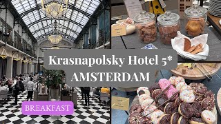 Krasnapolsky Hotel Amsterdam Breakfast [upl. by Errol]