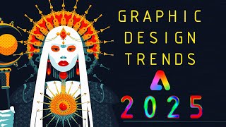 Adobe Graphic Design Trends 2025  Graphic Design Trends 2025  Design Trends 2025 [upl. by Marchelle]