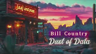 Dusty Code Rodeo Bill Country 🎸 [upl. by Kudva]