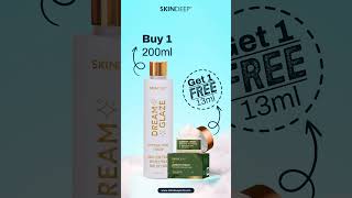 Buy 1 Get 1 Free  Buy Dream Glaze Get a Free Dream Cream  Skin Deep [upl. by Ykcor744]