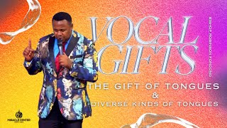 Vocal Gifts🗣️ The Gift of Tongues amp Diverse Kinds of Tongues  Bishop Robinson Fondong [upl. by Mccollum478]