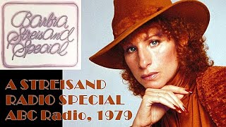 The Barbra Streisand Special complete ABC Radio Network twoLP interview 1979 [upl. by Aneri614]