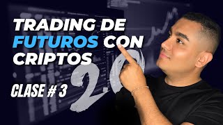 🧑‍🎓 Curso Trading de Futuros con Criptomonedas 20  Clase 3 [upl. by Yeslaehc]