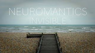 Neuromantics – Invisible Official Music Video [upl. by Alejo]