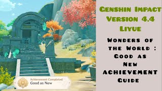 Genshin Impact Version 44 Liyue  Chenyu Vale  Good as New Achievement Guide GenshinImpact [upl. by Etterrag]