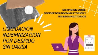 Como calcular la INDEMNIZACION por DESPIDO sin causa en ARGENTINA [upl. by Anovahs]