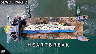 The Ferry Sewol Part 2 NeverEnding Heartbreak [upl. by Stalk]