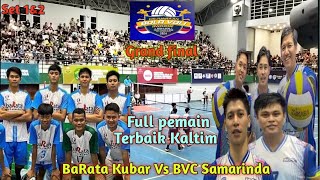 Grand final piala gubernur Kaltim 2024  Barata vs BVC Smrinda full pemain tarkam Kaltim voligram [upl. by Aleihs]