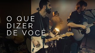 OutroEu  quotO que dizer de vocêquot  Versão Oficial  Live Sessions [upl. by Rasecoiluj135]