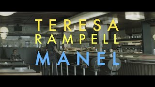 Manel  Teresa Rampell Videoclip oficial [upl. by Shelton]