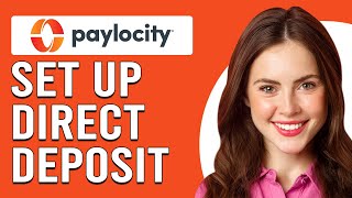 How To Set Up Direct Deposit On Paylocity How To Add Direct Deposit On Paylocity [upl. by Titus]