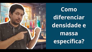 Qual é a DIFERENÇA entre DENSIDADE e MASSA ESPECÍFICA [upl. by Janice]