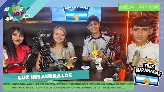 Entrevistamos a Luz Insauralde [upl. by Eednam324]