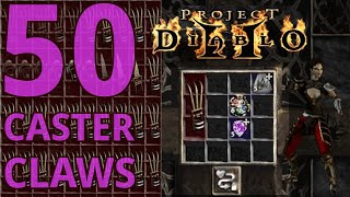 50 Caster Crafted Claws where we puzzle and slam the best in Project Diablo 2 PD2 [upl. by Anma]