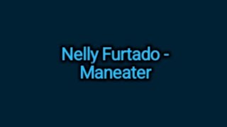 Nelly Furtado  Maneater Lyrics [upl. by Atinuahs]