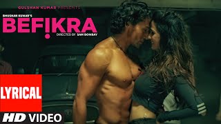 Befikra FULL SONG with Lyrics  Tiger Shroff Disha Patani  Meet Bros ADT  Sam Bombay [upl. by Einehpets]