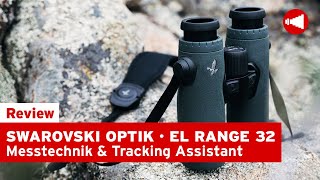 SWAROVSKI OPTIK EL Range 32 Serie  Messtechnik amp Tracking Assistant [upl. by Kilroy]