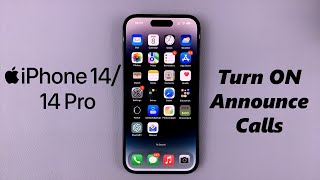 iPhone 1414 Pro How To Enable Turn ON Announce Call Feature [upl. by Gay]