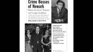 Crime Bosses of Newark quotRichie The Bootquot Boiardo and Longie Zwillman  Sept 15 2008 audio [upl. by Ahsaenat]