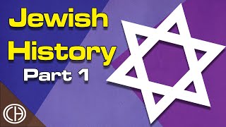 The History of Jews from Abraham to Cyrus the Great  Casual Historian [upl. by Corissa257]