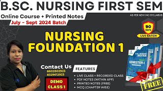 DEMO CLASS 1 NURSING FOUNDATION 1 B Sc NURSING 1ST SEM  FON 1 IN HINDI B Sc NURSING LECTURE 2024 [upl. by Charisse]