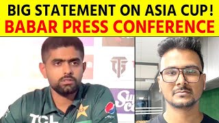 Asia cup par Babar Azam का बड़ा बयान  Special Message for Team  Preview AFG Vs PAKbabarazam [upl. by Jefferey]