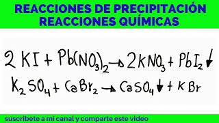 REACCIONES DE PRECIPITACION REACCIONES QUIMICAS VIDEO 18 [upl. by Tabatha669]