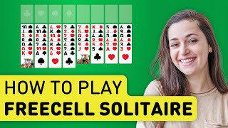 How To Play FreeCell Solitaire Tutorial [upl. by Malet]