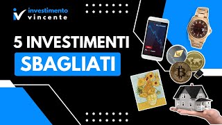 5 tipi di investimento da EVITARE [upl. by Mencher]