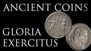 Ancient Coins Gloria Exercitus the Most Common Roman Coin [upl. by Tamberg126]