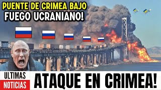 Putin tambalea Ucrania usa misiles de EEUU para destruir el Puente de Crimea con 25 tanques rusos [upl. by Agn]