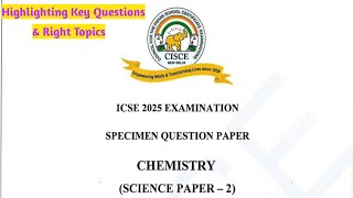 ICSE 2025 CHEMISTRY SQP I  icse exam 2025 I zishan waris [upl. by Ainafetse]