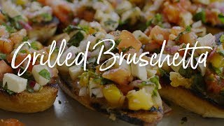 Grilled Bruschetta [upl. by Neel]