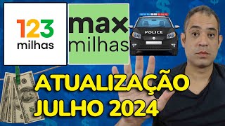 123 MILHAS E MAX MILHAS ATUALIZAÇÃO JULHO 2024 COMO ESTÁ A SITUAÇÃO [upl. by Annyahs72]