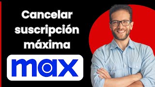 Cómo cancelar la suscripción a Max [upl. by Neeliak]