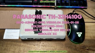 PANASONIC TH32H410G 5800A3M64T0P10 VER0006 20200108 RDL320HYQN000G INNOLUX V320BJ8Q01 Yogy [upl. by Einatirb978]