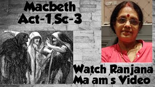 MacbethAct 1Scene 3ISC Students Explained EasilyWatch Ranjana Maam s Video [upl. by Ecinrahs]