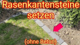 RasenkantensteineMähsteine setzen Rasen Mähkante ohne Beton [upl. by Hayidah]