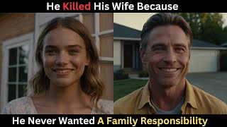 He Killed His Wife Because He Never Wanted A Family Responsibility [upl. by Onej853]