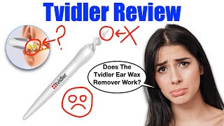 Tvidler Review  Pros amp Cons Of The Tvidler Ear Wax Removal Cleaner [upl. by Ennaeed]