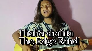 Thaha chaina  TheEdgeBandNepal  Cover Song  Susan Pariyar [upl. by Assitruc]