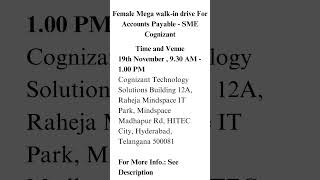 Female Mega walkin drive For Accounts Payable  SME Cognizant [upl. by Ailemac]