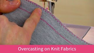 Overcasting on Knit Fabrics on the Baby Lock Joy [upl. by Nitsyrk28]