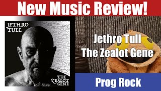 Jethro Tull  The Zealot Gene New Music Review 2022 [upl. by Cohlier]