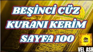 KURANI KERİM SAYFA 100  BEŞİNCİ CÜZ NİSA SURESİ  TÜRKÇE  İNGİLİZCE ALTYAZILI [upl. by Horacio211]