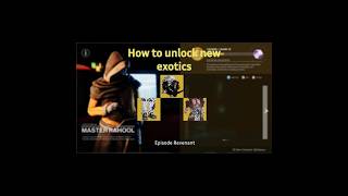 How to unlock new exotics in Episode Revenant destiny2 revenant gaming shorts [upl. by Naujud804]