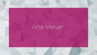 Ana Meyer  appearance [upl. by Kurt566]