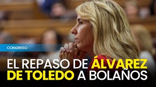 El repaso de Álvarez de Toledo a Bolaños [upl. by Quenna173]