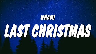 Wham  Last Christmas Lyrics [upl. by Eirahcaz]